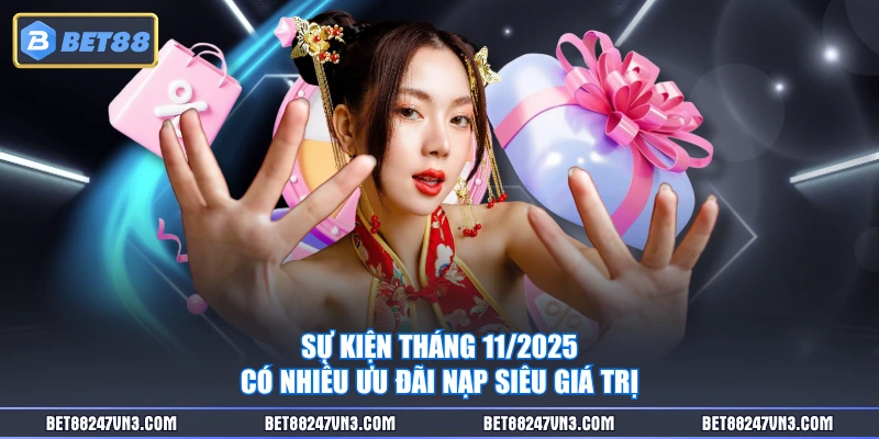 Sự kiện tháng 11/2025 có nhiều ưu đãi nạp siêu giá trị