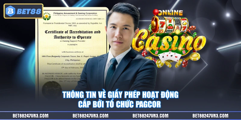 Thông tin về giấy phép hoạt động cấp bởi tổ chức PAGCOR